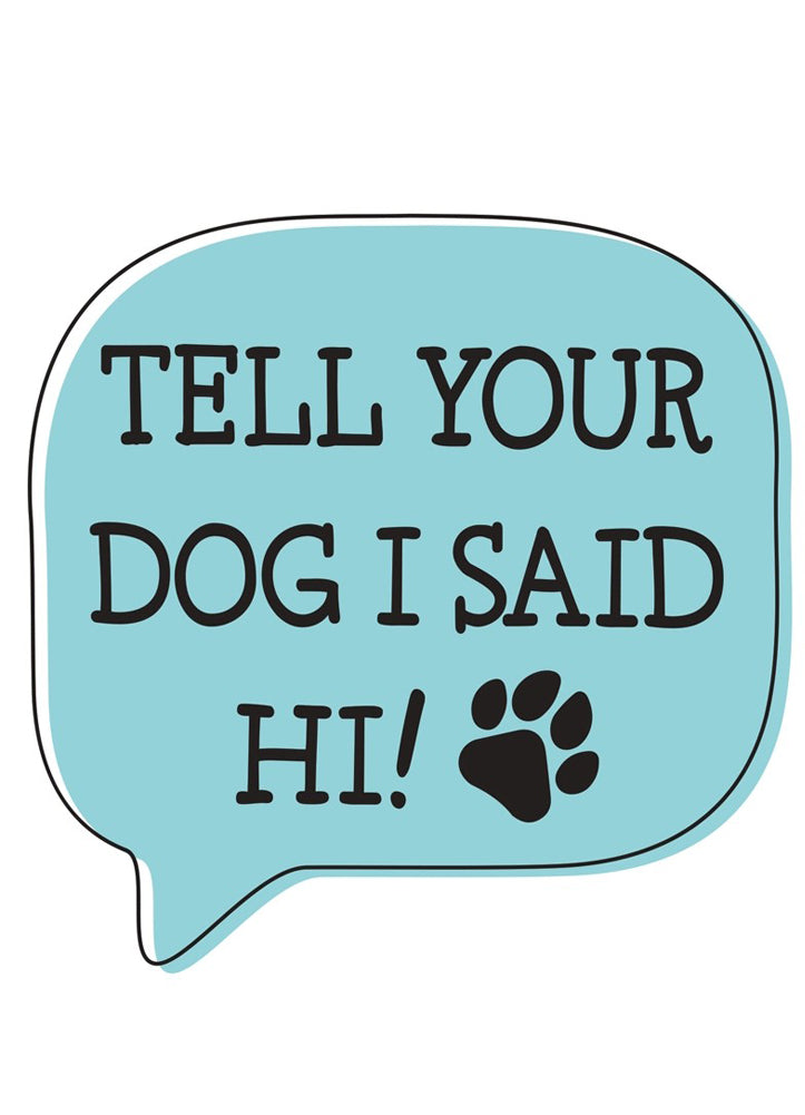 I Said Hi Large Magnet by Carson Home