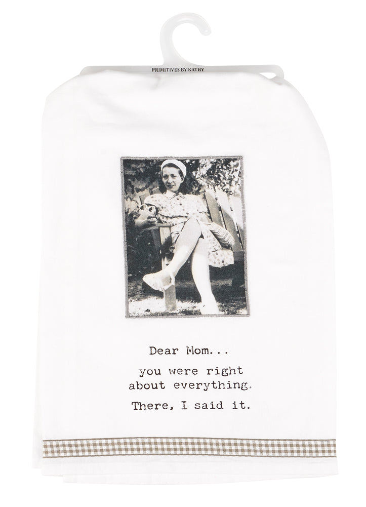 Dear Mom Kitchen Towel by Primitives by Kathy