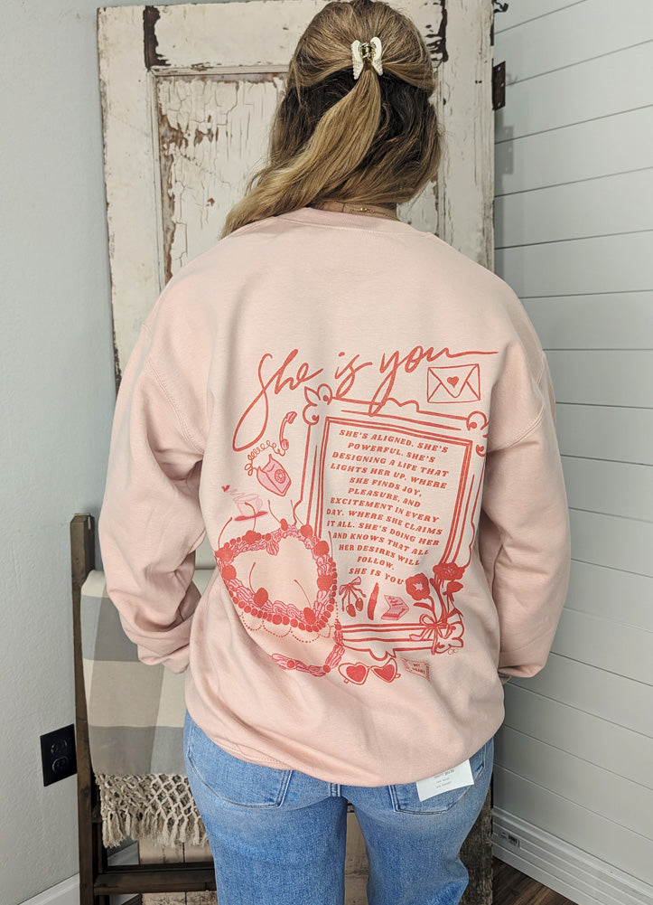 She Is You Sweatshirt in Pink by Chaudoin Creations
