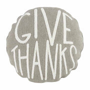 Give Thanks Round Pillow by Mud Pie