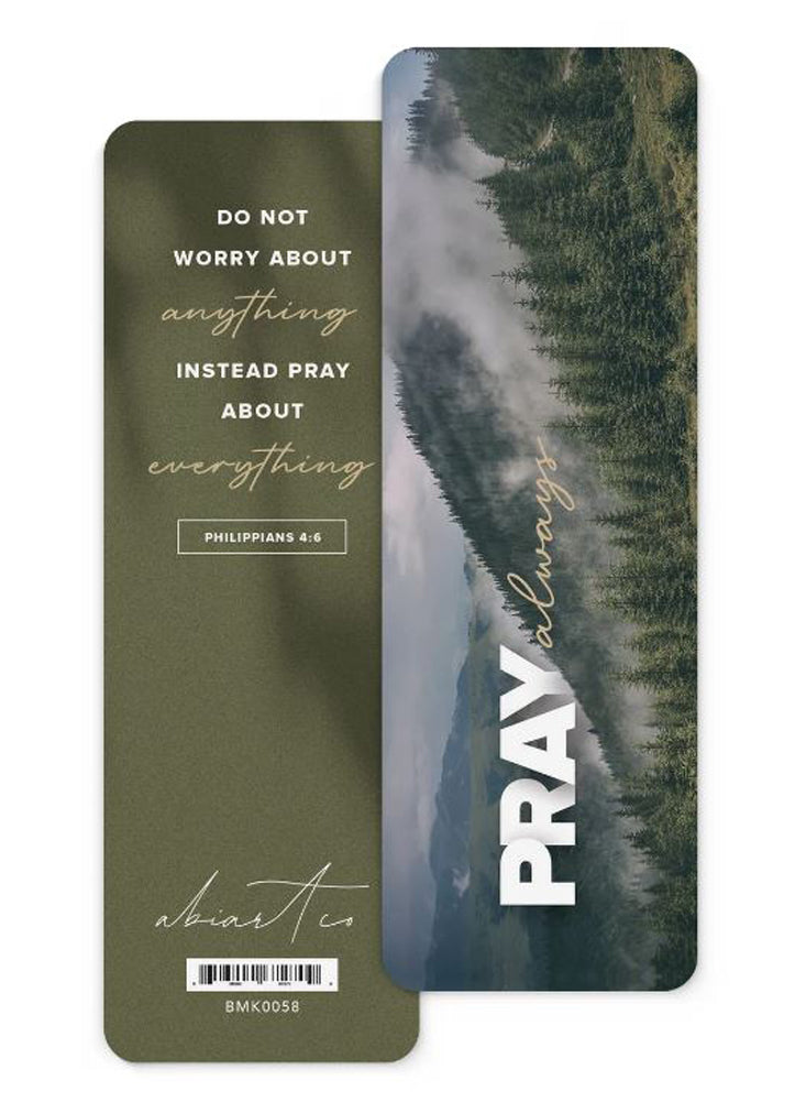 Pray Always Bookmark by P.Graham Dunn