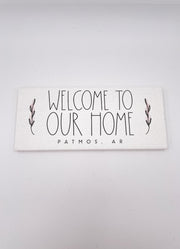 Welcome To Our Home Patmos AR by Sincere Surroundings